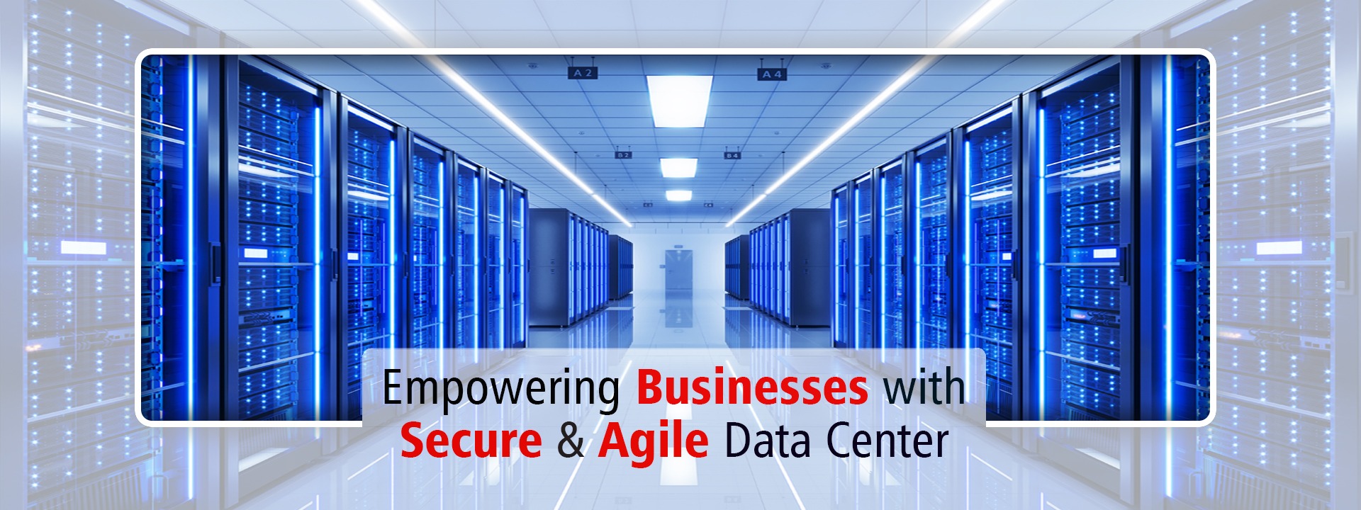 3)-Empowering-Businesses-with-Secure-and-Agile-Data-Center